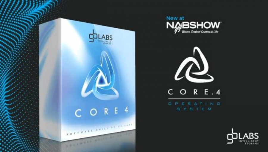 GB Labs will unveil new CORE.4 and CORE.4 Lite operating systems at NAB 2019