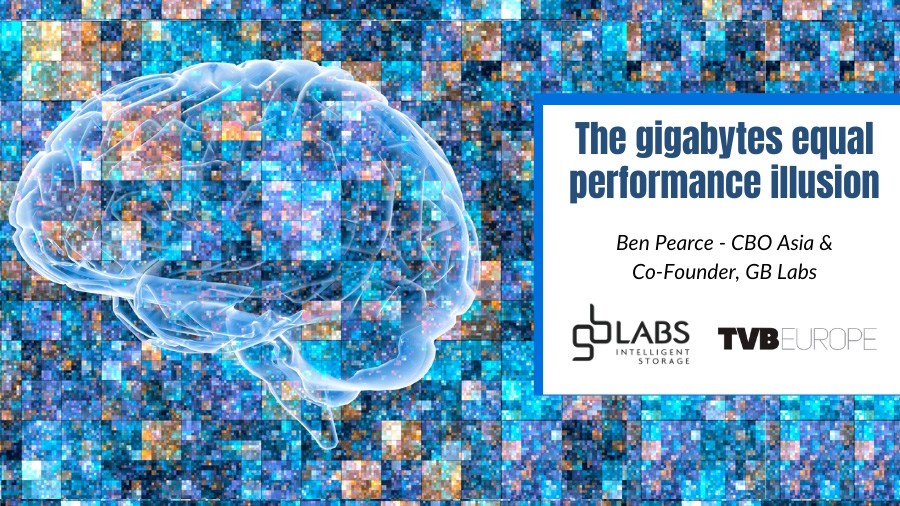 TVBEurope: The gigabytes equal performance illusion